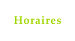Horaires